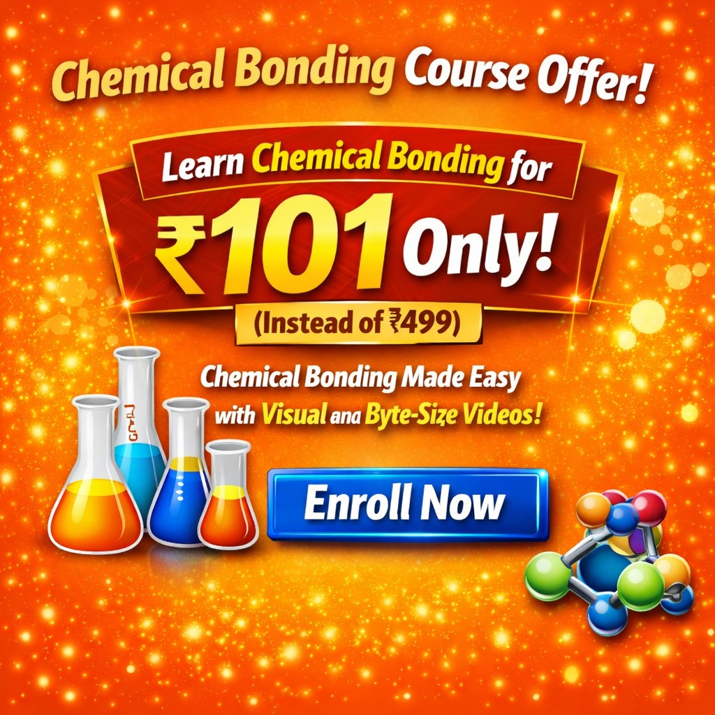 Chemical Bonding course offer for rupees 101 only